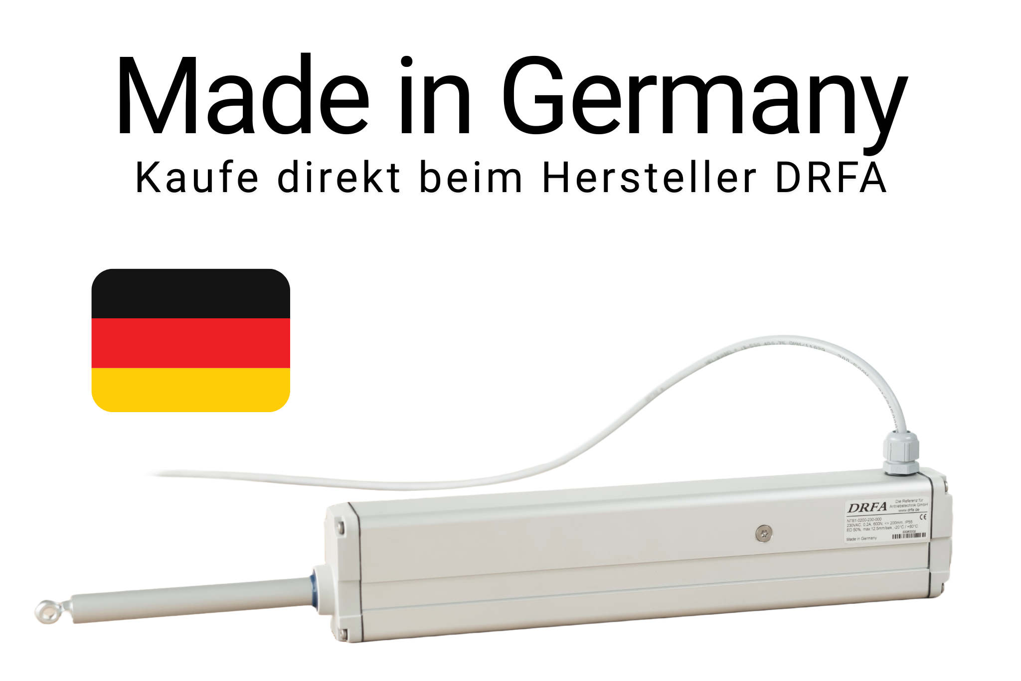 NTS1 Made in Germany Ein Spindelantrieb der Firma DRFA mit deutscher Flagge und Aufschrift made in Germany